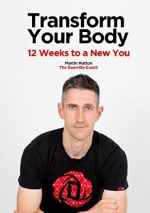 Download TRANSFORM YOUR BODY: 12 Weeks to a New You pdf, epub, ebook