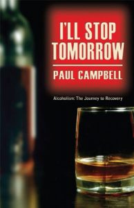 Download Alcoholism to Recovery: I’ll Stop Tomorrow pdf, epub, ebook