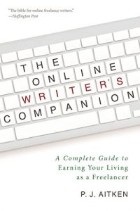 Download The Online Writer’s Companion: A Complete Guide to Earning Your Living as a Freelancer pdf, epub, ebook