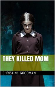 Download They Killed Mom pdf, epub, ebook