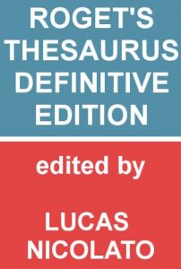 Download Roget’s Thesaurus – Definitive Edition [Fully Searchable] pdf, epub, ebook