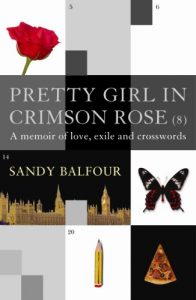 Download Pretty Girl In Crimson Rose: A Memoir of Love, Exile and Crosswords pdf, epub, ebook
