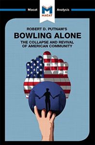 Download A Macat analysis of Robert Putnam’s Bowling Alone pdf, epub, ebook