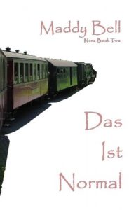 Download Das Ist Normal (Nena Book 2) pdf, epub, ebook