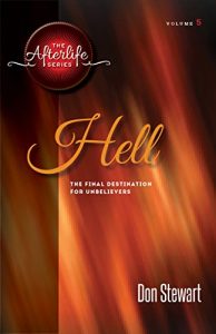 Download Hell: The Final Destination For Unbelievers (The Afterlife Series Book 5) pdf, epub, ebook