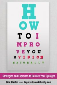 Download How To Improve Your Vision Naturally: Strategies and Exercises to Restore Your Eyesight pdf, epub, ebook