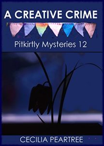 Download A Creative Crime (Pitkirtly Mysteries Book 12) pdf, epub, ebook