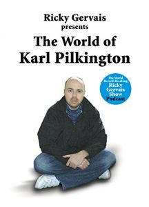 Download The World of Karl Pilkington pdf, epub, ebook