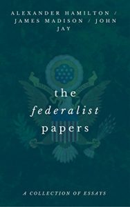 Download The Federalist Papers (With Footnotes) pdf, epub, ebook