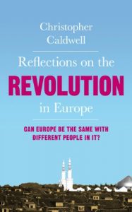 Download Reflections on the Revolution in Europe: Immigration, Islam and the West pdf, epub, ebook