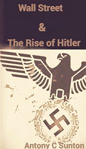 Download Wall Street and the Rise of Hitler pdf, epub, ebook