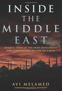 Download Inside the Middle East: Making Sense of the Most Dangerous and Complicated Region on Earth pdf, epub, ebook