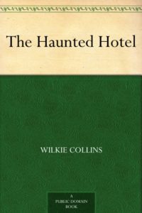 Download The Haunted Hotel pdf, epub, ebook