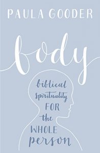 Download Body: Biblical spirituality for the whole person pdf, epub, ebook