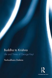 Download Buddha to Krishna: Life and Times of George Keyt pdf, epub, ebook