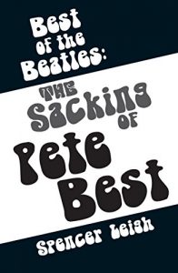 Download Best of the Beatles: The sacking of Pete Best pdf, epub, ebook