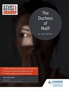Download Study and Revise for AS/A-level: The Duchess of Malfi (Study & Revise) pdf, epub, ebook