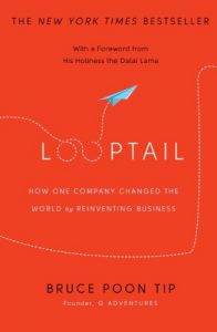 Download Looptail: How One Company Changed the World by Reinventing Business pdf, epub, ebook