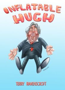 Download Inflatable Hugh: The lowdown on a lowlife Member of Parliament. pdf, epub, ebook