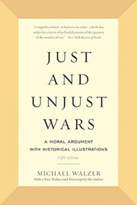 Download Just and Unjust Wars: A Moral Argument with Historical Illustrations pdf, epub, ebook