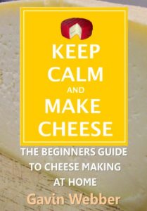 Download Keep Calm And Make Cheese pdf, epub, ebook