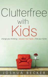 Download Clutterfree with Kids: Change your thinking. Discover new habits. Free your home. pdf, epub, ebook