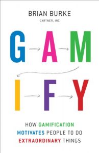 Download Gamify: How Gamification Motivates People to Do Extraordinary Things pdf, epub, ebook