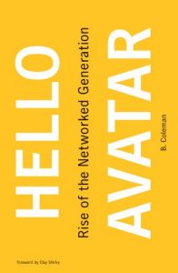 Download Hello Avatar: Rise of the Networked Generation (MIT Press) pdf, epub, ebook