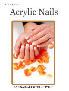 Download DIY Acrylic Nails and Nail Art pdf, epub, ebook