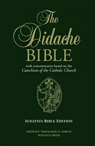 Download The Didache Bible: with Commentaries Based on the Catechism of the Catholic Church pdf, epub, ebook