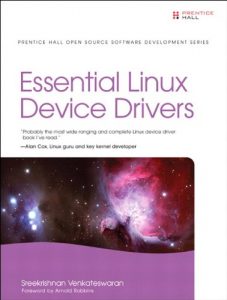 Download Essential Linux Device Drivers (Prentice Hall Open Source Software Development Series) pdf, epub, ebook