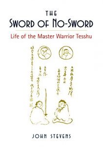 Download The Sword of No-Sword: Life of the Master Warrior Tesshu pdf, epub, ebook