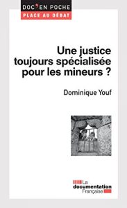 Download Une justice toujours spécialisée pour les mineurs ? (Doc en poche – Place au débat) (French Edition) pdf, epub, ebook