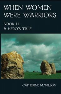 Download When Women Were Warriors Book III: A Hero’s Tale pdf, epub, ebook