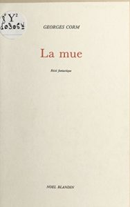 Download La Mue (French Edition) pdf, epub, ebook