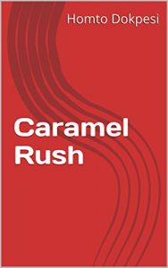 Download Caramel Rush pdf, epub, ebook