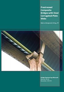 Download Prestressed Composite Bridges with Steel Corrugated-Plate Webs pdf, epub, ebook