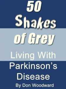 Download 50 Shakes of Grey – Living With Parkinson’s Disease pdf, epub, ebook