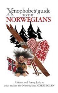 Download The Xenophobe’s Guide to the Norwegians (Xenophobe’s Guides) pdf, epub, ebook