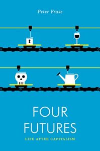 Download Four Futures: Life After Capitalism (Jacobin) pdf, epub, ebook