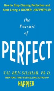 Download The Pursuit of Perfect: How to Stop Chasing Perfection and Start Living a Richer, Happier Life pdf, epub, ebook