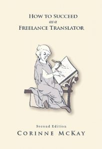 Download How to Succeed as a Freelance Translator, Second Edition pdf, epub, ebook