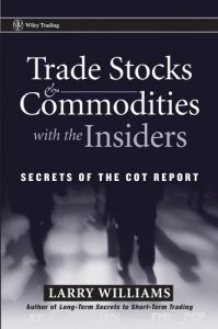 Download Trade Stocks and Commodities with the Insiders: Secrets of the COT Report (Wiley Trading) pdf, epub, ebook