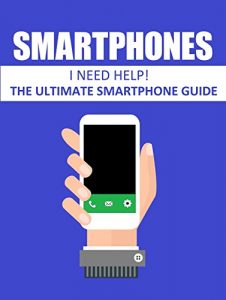 Download Smartphones: The ultimate smartphone guide pdf, epub, ebook