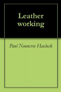Download Leather working pdf, epub, ebook