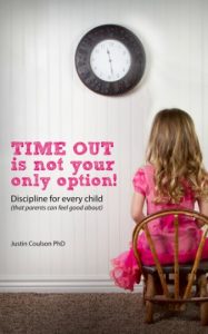 Download Time-Out is Not Your Only Option: Positive Discipline for Every Child (that parents can feel good about) pdf, epub, ebook