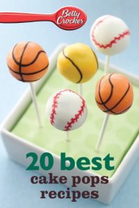 Download Betty Crocker 20 Best Cake Pops Recipes (Betty Crocker eBook Minis) pdf, epub, ebook