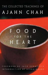 Download Food for the Heart: The Collected Teachings of Ajahn Chah pdf, epub, ebook