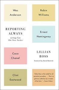 Download Reporting Always: Writings from The New Yorker pdf, epub, ebook