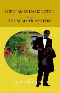 Download LORD JAMES HARRINGTON AND THE SUMMER MYSTERY (Lord James Harrington Mysteries Book 3) pdf, epub, ebook